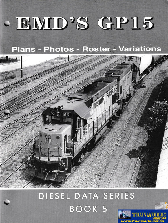 EMD’s GP15 - Plans - Photos - Roster - Variations -Used- (UB3B-1289S) Reference