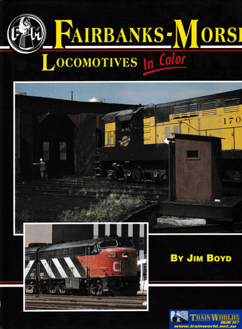 Fairbanks - Morse Locomotives In Color (Ub3A-0056H) Reference