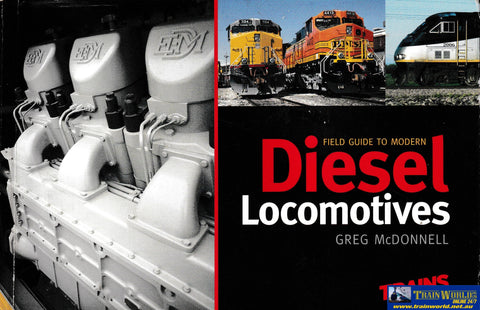 Field Guide to Modern Diesel Locomotives Used (UB3C 1570S) Reference