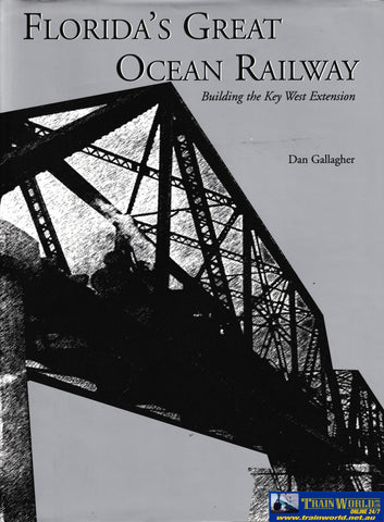 Florida’s Great Ocean Railway -Used- (UB3B-1670H) - Reference