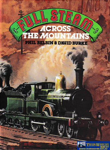 Full Steam Across The Mountains -Used- (Ubnb-0343H) Reference