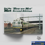 Get the Met ’How we Met’: 2nd Edition *With Ticket & Poster Pack* (JCA-GTM2HC) Reference