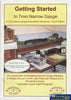 Getting Started In 7Mm Narrow Gauge: An Introduction To Modelling Gauge Railways Scales Around
