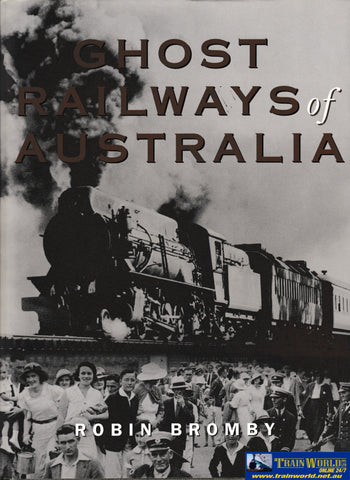 Ghost Railways of Australia -Used- (UBAB-0674H) Reference