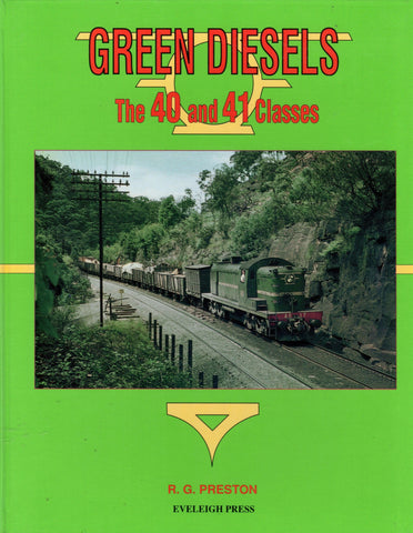 Green Diesels Of The New South Wales Government Railways: The 40 And 41 Classes (Ascr-Gd) Reference