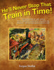 Hell Never Stop That Train In Time! The Evolution Of The Triple Value And Development Railway Air