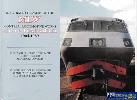 Illustrated Treasurey of the Montreal Locomotive Works Used (UB3B 1607S) Reference