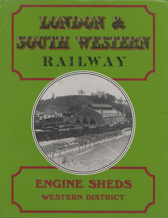 London & South Western Railway: Engine Sheds - Division- (Ir112) Reference