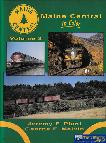 Maine Central In Colour Volume 2 Used (UB3B 1563H) Reference