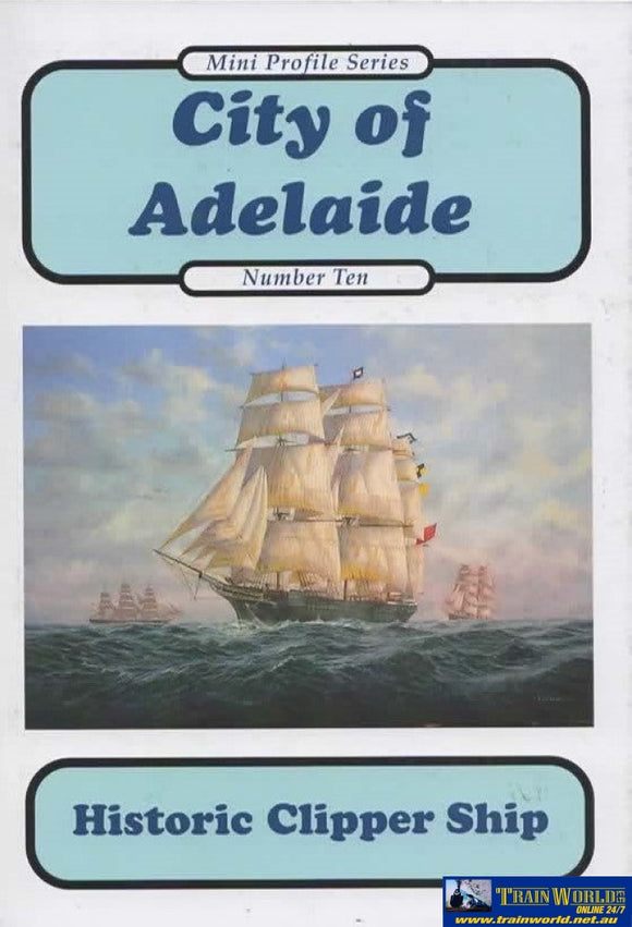 Mini Profile Series No.10: City Of Adelaide Historic Clipper Ship (Armp-0205) Reference
