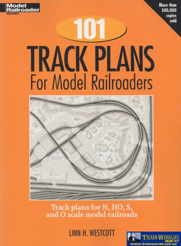 Model Railroader Books: 101 Track Plans For Railroaders (Kal-12012) Reference
