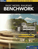 Model Railroader Books: Essentials Series ’Basic Model Railroad Benchwork’ *Third Edition* (FCN-12852) Reference