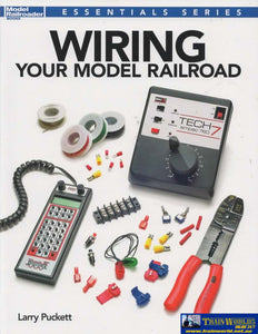 Model Railroader Books: Essentials Series Wiring Your Railroad (Kal-12491) Reference