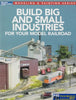 Model Railroader Books: Modeling & Painting Series Build Big And Small Industries For Your Railroad
