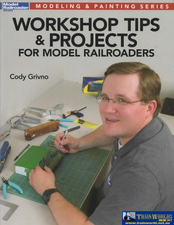 Model Railroader Books: Modeling & Painting Series Workshop Tips Projects For Railroaders