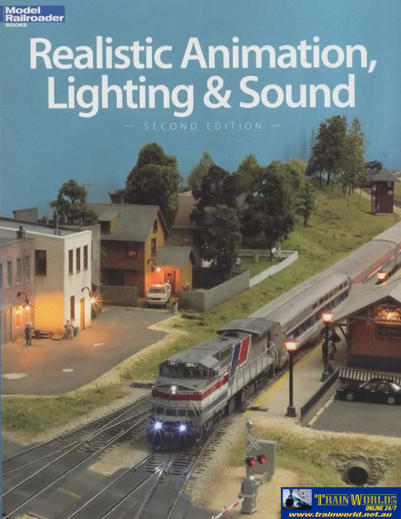 Model Railroader Books: Realistic Animation Lighting & Sound *2Nd Edition* (Kal-12471) Reference