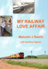 My Railway Love Affair: Six Decades Of Change (Rhwa-13) Reference