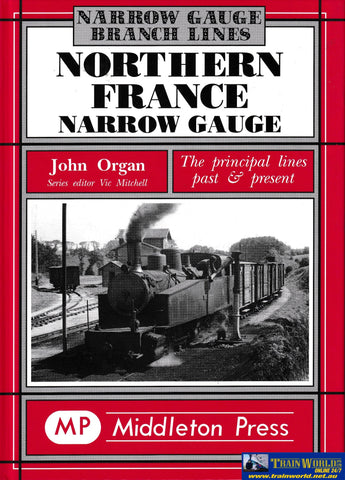 Narrow Gauge Branch Lines - Northern France -Used- (Ub2A-0460H) Reference