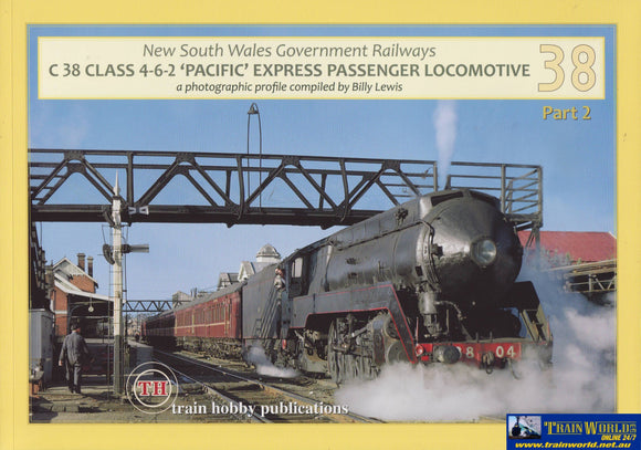 New South Wales Government Railways: C38-Class Pacific 4-6-2 Express Passenger Locomotive Part 2