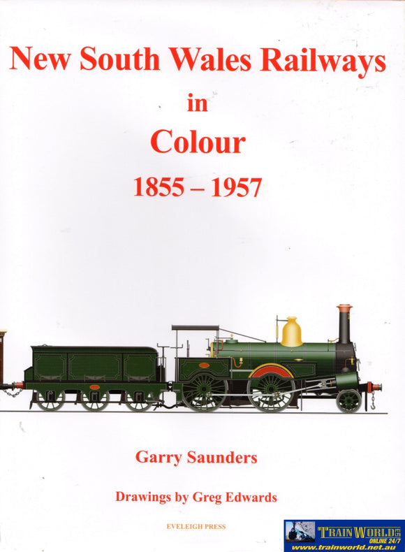 New South Wales Railways In Colour: 1855-1957 (Ascr-Nswrc) Reference