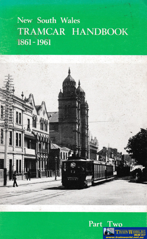 Nsw Tramcar Handbook: 1861-1961 Part Two-Used- (Ubnb-0617S) Reference