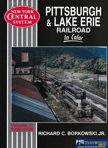 New York Central System: Pittsburgh & Lake Erie Railroad In Color Volume 2:1956-1976 (Ub3A-0070H)