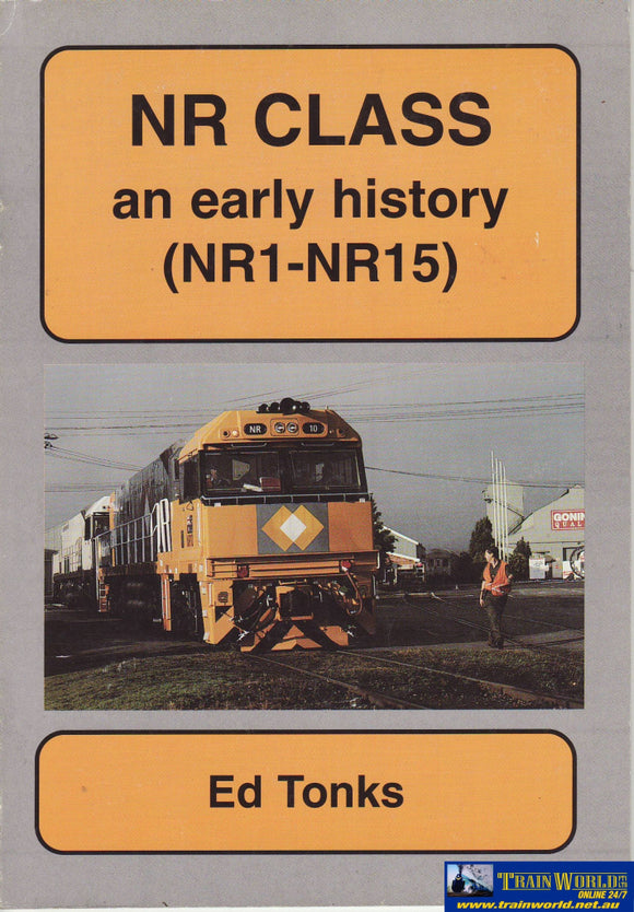 Nr Class: An Early History Nr1-Nr15 (Armp-0126) Reference