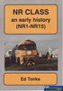 Nr Class: An Early History Nr1-Nr15 (Armp-0126) Reference