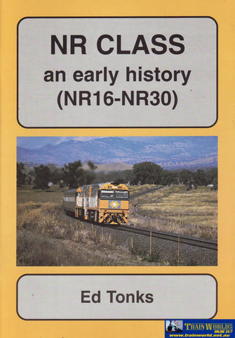 Nr Class: An Early History Nr16-Nr30 (Armp-0129) Reference