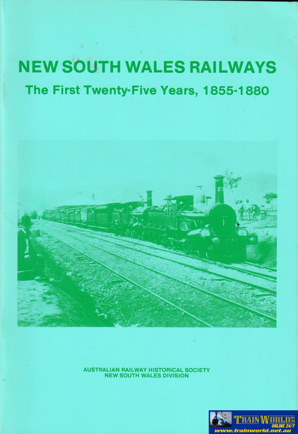 Nswr - The First 25 Years: 1855-1880 -Used- (Ubnb-0762S) Reference