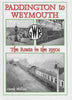 Paddington To Weymouth: The Route In The 1950S (Ir290) Reference