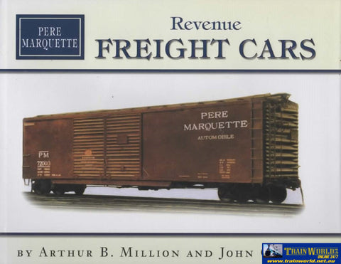 Pere Marquette: Revenue Freight Cars (Uhun-Pmrfc) Reference
