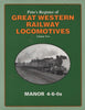 Petos Register Of Great Western Railway Locomotives: Volume #2 Manor 4-6-0S (Ir678) Reference