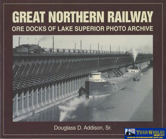 Photo Archive Series: Great Northern Railway - Ore Docks Of Lake Superior (Hyl-00023) Reference