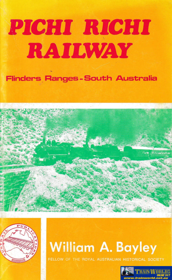 Pichi Richi Railway - Flinders Ranges - South Australia -Used-(UBSC-06 ...