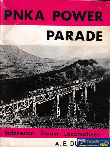PNKA Power Parade - Indonesian Steam Locomotives -Used- (UB6C-1365S) Reference