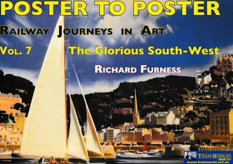 Poster to Poster Vol 7: The Glorious South-West -Used- (UB1B-1577H) Reference
