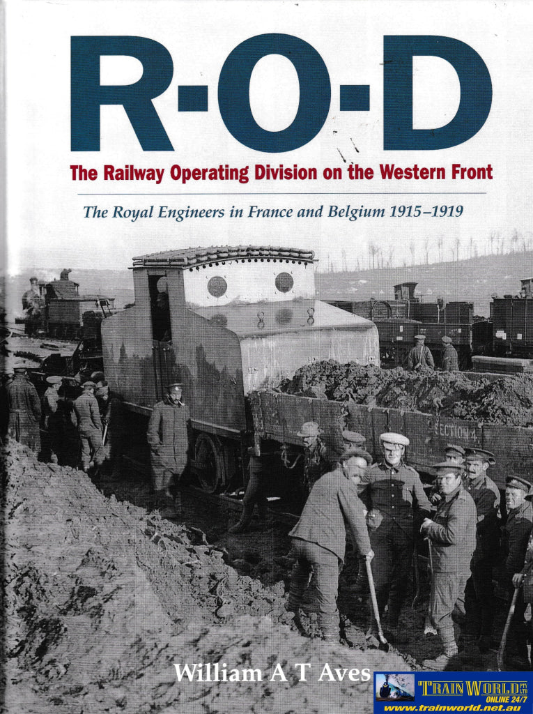 R-O-D - The Railway Operating Division on the Western Front -Used- (UB ...