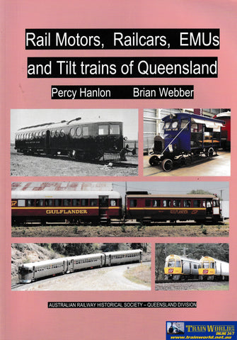 Rail Motors Railcars EMU’s and Tilt Trains of Queensland -Used- (UBQC-1329S) Reference