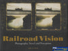 Railroad Vision: Photography Travel and Perception (HYL-00047) Reference