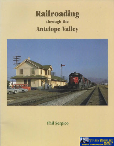 Railroading Through the Antelope Valley (UOP-01) Reference