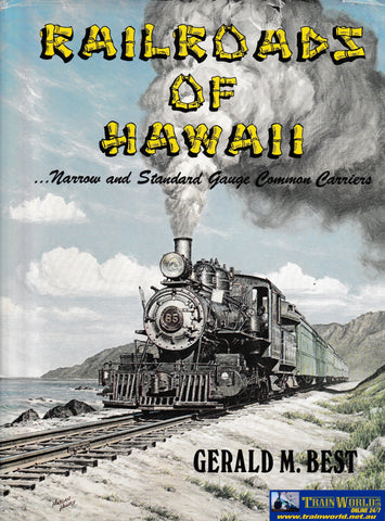 Railroads of Hawaii -Used- (UB9B-1367H) Reference
