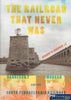 Railroads Past & Present: The Railroad That Never Was - Vanderbilt Morgan And The South Pennsylvania