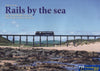 Rails By The Sea: The Remarkable Story Of Kilcundas Railway History (Vrp-001) Reference