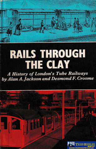 Rails Through the Clay -Used- (UB1C-1458H) Reference