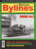Railway Bylines: Annual #03 Celebrating Britains Light Railways Industrial Systems Country Lines &