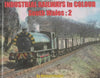 British Railways Illustrated: Special -Industrial In Colour- South West #2 (Ir632) Reference