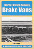 Railway Bylines: Special North Eastern Brake Vans (Ir335) Reference