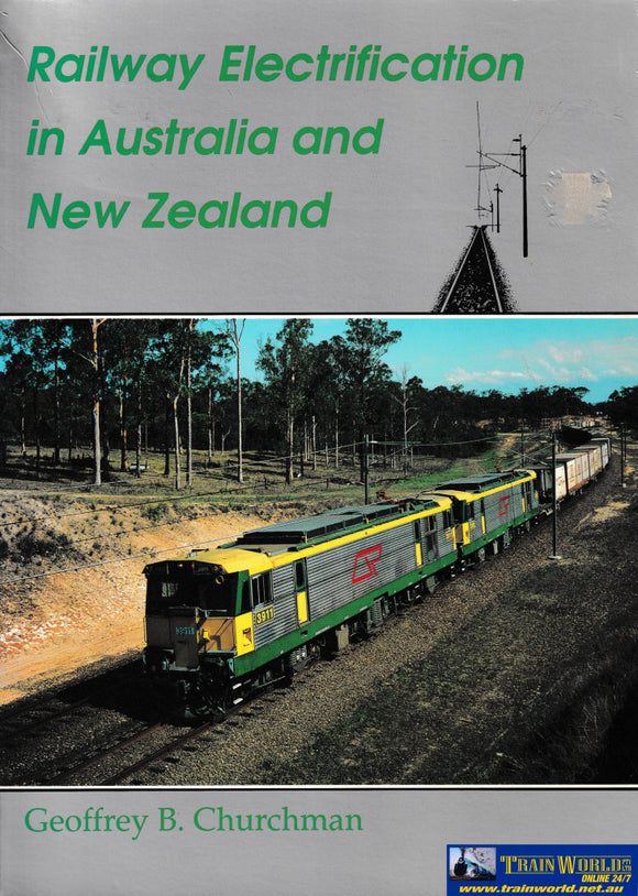 Railway Electrification In Australia And New Zealand -Used- (Ubab-0643S) Reference