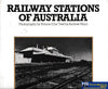 Railway Stations of Australia -Used- (UBAB-1073H) Reference